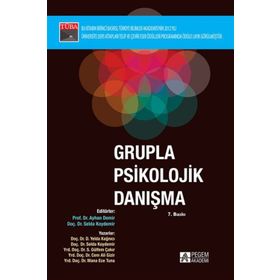 GRUPLA PSIKOLOJIK DANIŞMA - AYHAN DEMIR;SELDA KOYDEMIR