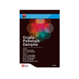 GRUPLA PSIKOLOJIK DANIŞMA - AYHAN DEMIR;SELDA KOYDEMIR