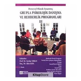 GRUPLA PSIKOLOJIK DANIŞMA - AYHAN DEMIR;SELDA KOYDEMIR
