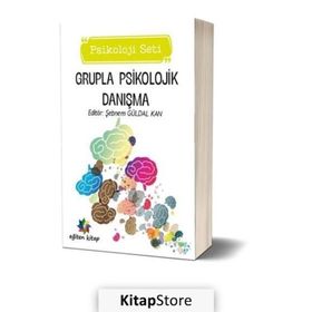 Grupla Psikolojik Danışma - Şebnem Gürdal Kan