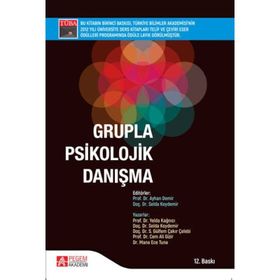 Grupla Psikolojik Danışma - Şebnem Gürdal Kan