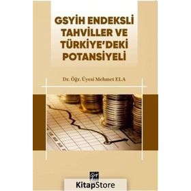Gsyih Endeksli Tahviller Ve Türkiye’deki Potansiyeli - Mehmet Ela