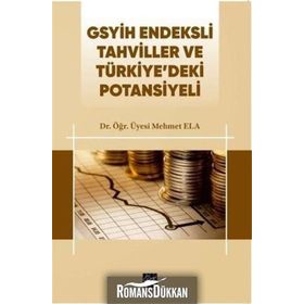 Gsyih Endeksli Tahviller Ve Türkiye’deki Potansiyeli - Mehmet Ela