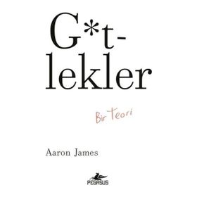 G*tlekler: Bir Teori Pegasus Yayınları