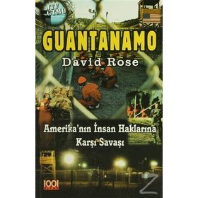 GUANTANAMO - DAVID ROSE
