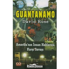 GUANTANAMO - DAVID ROSE