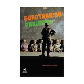Guantanamo Pakistan - Habbab Çetin Akdeniz