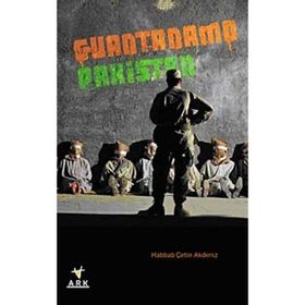 Guantanamo Pakistan - Habbab Çetin Akdeniz
