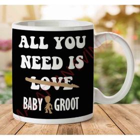 Guardians of the Galaxy All You Need Is Baby Groot Baskılı Kupa