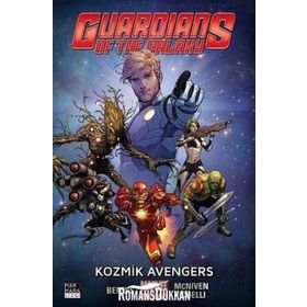 Guardians of the Galaxy Cilt 1 - brian micheal bendis