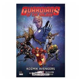Guardians of the Galaxy Cilt 1 - brian micheal bendis