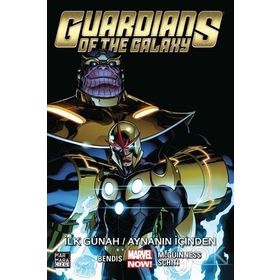 Guardians Of The Galaxy Cilt 4: İlk Günah - Brian Michael Bendis