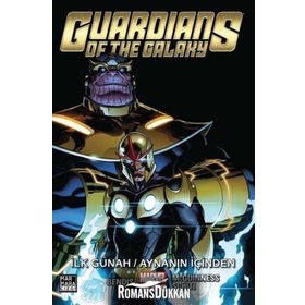 Guardians Of The Galaxy Cilt 4: İlk Günah - Brian Michael Bendis