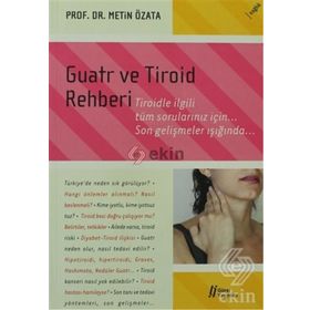 GUATR VE TIROID REHBERI - METIN ÖZATA