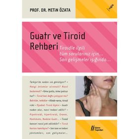 GUATR VE TIROID REHBERI - METIN ÖZATA
