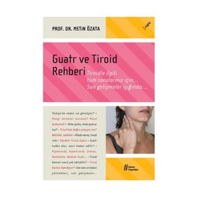 GUATR VE TIROID REHBERI - METIN ÖZATA