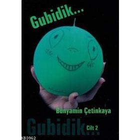 GUBIDIK - CILT 2 - BÜNYAMİN ÇETİNKAYA