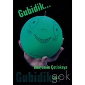 GUBIDIK - CILT 2 - BÜNYAMİN ÇETİNKAYA