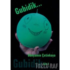 GUBIDIK - CILT 2 - BÜNYAMİN ÇETİNKAYA