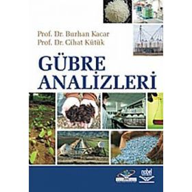 GÜBRE ANALIZLERI - BURHAN KAÇAR;CIHAT KÜTÜK