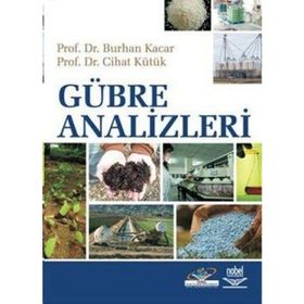 GÜBRE ANALIZLERI - BURHAN KAÇAR;CIHAT KÜTÜK