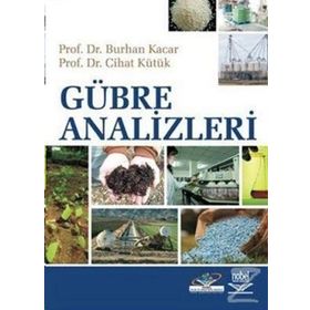 GÜBRE ANALIZLERI - BURHAN KAÇAR;CIHAT KÜTÜK