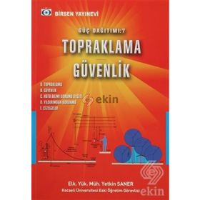 Güç Dağıtımı 7 Topraklama Güvenlik - elk yuk muh yetkin saner