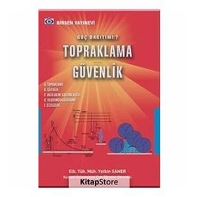 Güç Dağıtımı 7 Topraklama Güvenlik - elk yuk muh yetkin saner