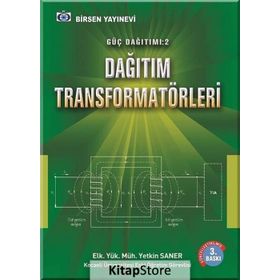 GÜÇ DAĞITIMI (ENERJI DAĞITIMI) 2 DAĞITIM TRANSFORMATÖRLERİ - YETKIN SANER