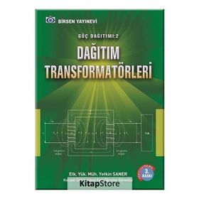 GÜÇ DAĞITIMI (ENERJI DAĞITIMI) 2 DAĞITIM TRANSFORMATÖRLERİ - YETKIN SANER