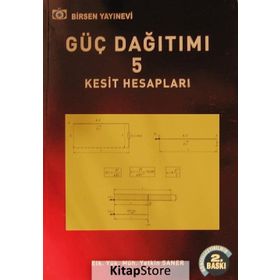 GÜÇ DAĞITIMI (ENERJI DAĞITIMI) 5 KESIT HESAPLARI - YETKIN SANER