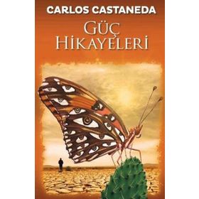 Güç Hikayeleri - Carlos Castaneda