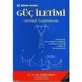 GÜÇ İLETIMI ENERJI TAŞINMASI - YETKIN SANER (ISBN:9789755113657)