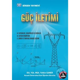 GÜÇ İLETIMI ENERJI TAŞINMASI - YETKIN SANER (ISBN:9789755113657)
