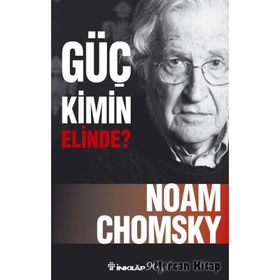 Güç Kimin Elinde - Noam Chomsky