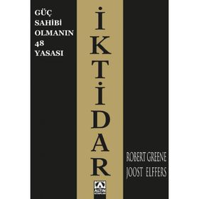 Güç Sahibi Olmanın 48 Yasası: İktidar - Robert Greene