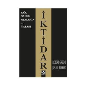 Güç Sahibi Olmanın 48 Yasası: İktidar - Robert Greene