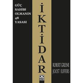 Güç Sahibi Olmanın 48 Yasası: İktidar - Robert Greene