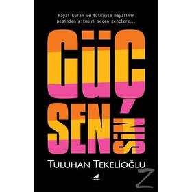 Güç Sensin - Tuluhan Tekelioğlu