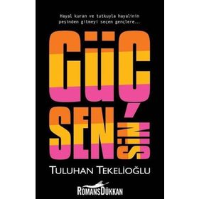 Güç Sensin - Tuluhan Tekelioğlu