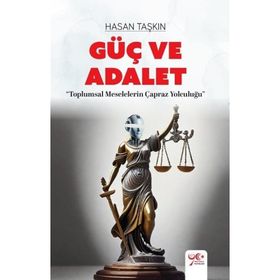 Güç ve Adalet Hasan Taşkın