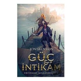 Güç ve İntikam Fırtınalar İmparatorluğu 1 Martı Yayınları
