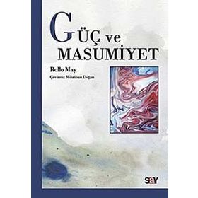 GÜÇ VE MASUMIYET - ROLLO MAY