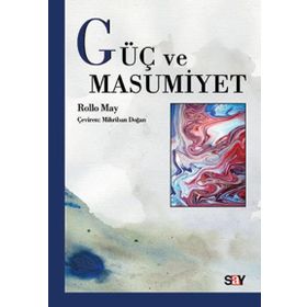GÜÇ VE MASUMIYET - ROLLO MAY