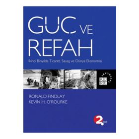 Güç Ve Refah - Ronald Findlay, Kevin O’Rourke