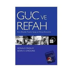Güç Ve Refah - Ronald Findlay, Kevin O’Rourke