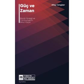 Güç ve Zaman Altay Cengizer