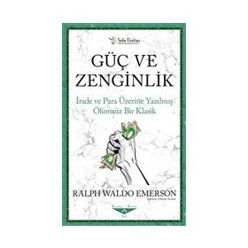 Güç ve Zenginlik - Ralph Waldo Emerson - Sola Unitas