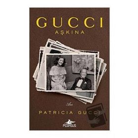 Gucci Aşkına Pegasus Yayınları