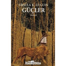 GÜÇLER - URSULA KROEBER LE GUIN (URSULA K. LEGUIN)